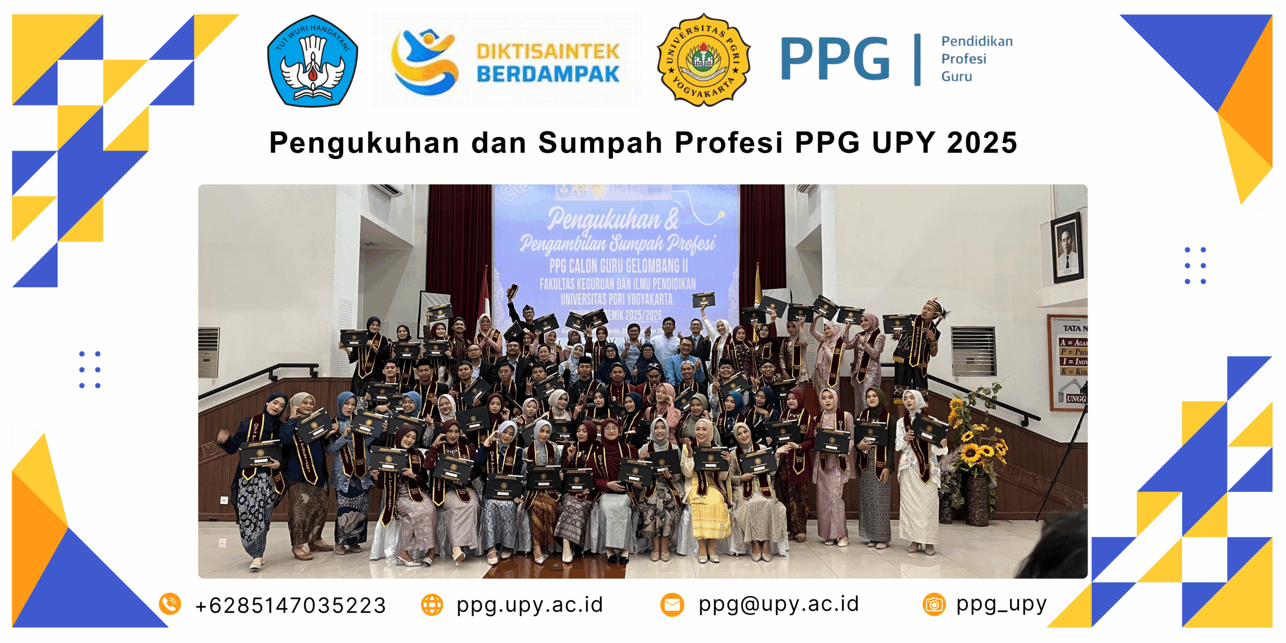 Pengukuhan dan Pengambilan Sumpah Profesi PPG Calon Guru Gelombang 2 Tahun 2025