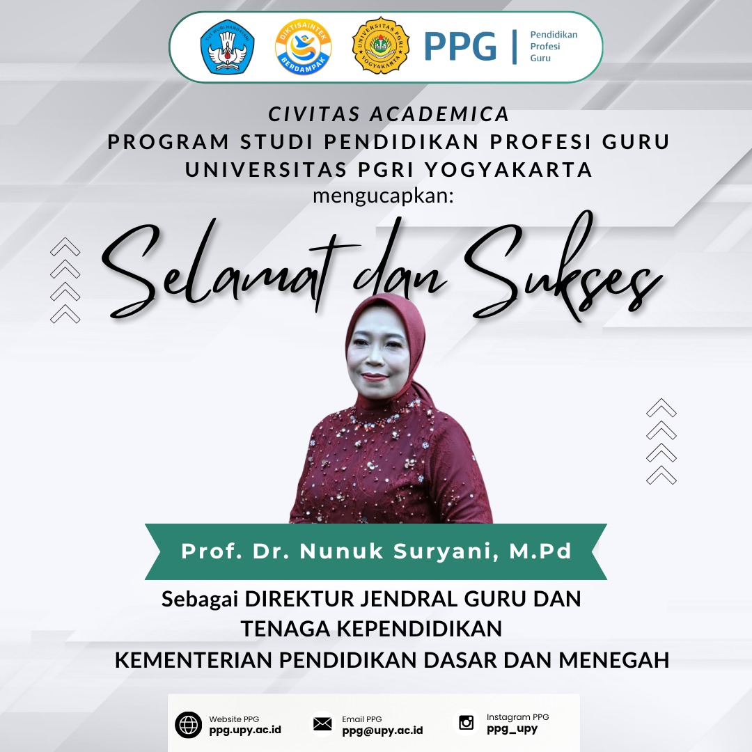 Kami dari Civitas Academica Program Studi PPG UPY mengucapkan Selamat dan Sukses atas Pelantikan Prof. Dr. Nunuk Suryani